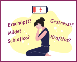 Erschöpft? Gestresst? Kraftlos? Schlaflos? Müde?
